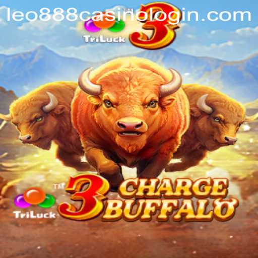 Discover the Thrilling World of 3ChargeBuffalo at Leo888 Casino
