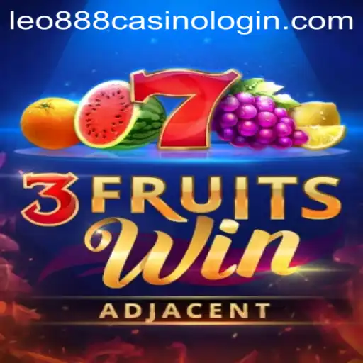 Exploring the Exciting World of 3FruitsWin at leo888 Casino