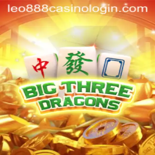 Exploring the Thrills of BigThreeDragons at Leo888 Casino