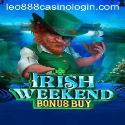 Discover the Thrills of IrishWeekendBonusBuy and leo888 Casino Login