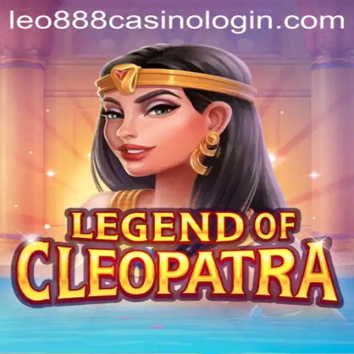 Discover the Exciting World of LegendOfCleopatra and Casino Fun at Leo888