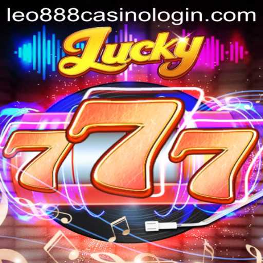 Exploring the Exciting World of Lucky777 and Leo888 Casino Login