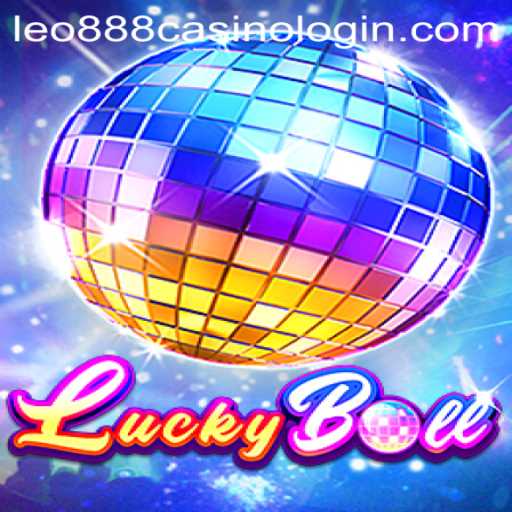 Exploring the Excitement of LuckyBall at Leo888 Casino