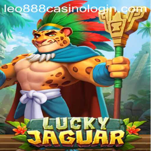 Dive into the Exciting World of LuckyJaguar: A Fresh Look at leo888 Casino Login
