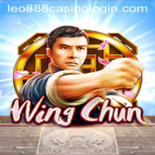 Exploring the Dynamics of the Game WingChun at Leo888 Casino
